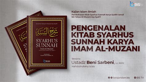 Live Pengenalan Kitab Syarhus Sunnah Karya Al Imam Al Muzani