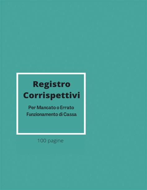 Registro Corrispettivi Per Mancato O Errato Funzionamento Di Cassa