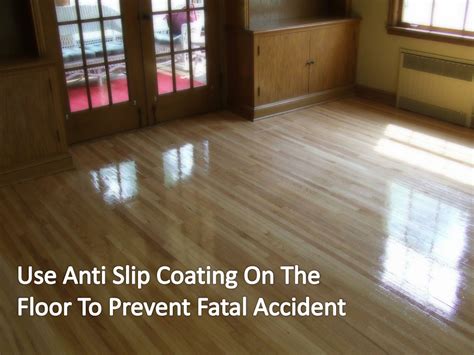 PPT - Use Anti Slip Coating On The Floor To Prevent Fatal Accident
