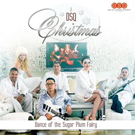 Play A Dsq Christmas Dance Of The Sugar Plum Fairy By Dallas String