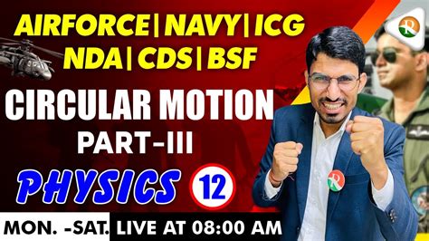 Circular Motion Physics For Airforce Nda Navy Icg Cds