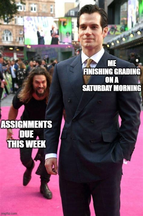 Assignments Creeping Up On Me Imgflip