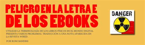 Peligro En Las E De Los Ebooks ~ Mundoebooks ~