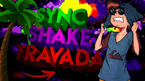 Como Fazer Uma Intro Bem Foda Sync Shake E Travada No Android