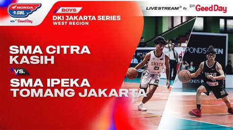 Sma Citra Kasih Vs Sma Ipeka Tomang Jakarta Youtube