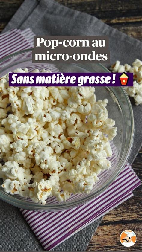 Pop corn sans matière grasse Trucs et astuces cuisine Cuisine et