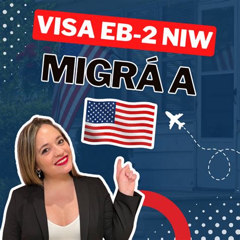 Visa Eb Inter S Nacional Niw Qu Es Y Cu Les Son Sus Requisitos