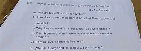 Q 9 Answer The Following Questions In 30 40 Words Each Any Five 2 X