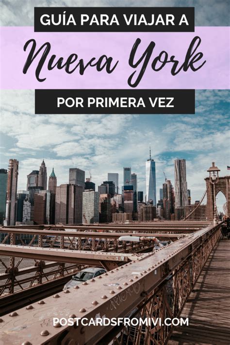 Tips Para Planear Un Primer Viaje A Nueva York Postcards From Ivi