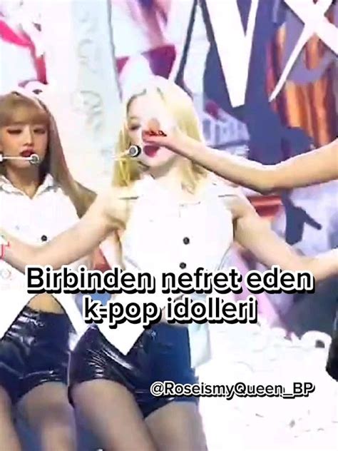 Birbirinden Nefret Eden Kpop Idollerikpop Blackpink Blink Keşfet