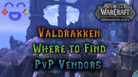 Pvp Vendors Location Valdrakken Dragonflight Youtube