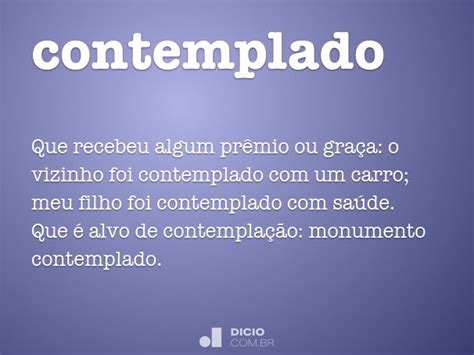O Que É Ser Contemplado
