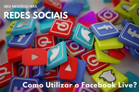 Como Usar o Facebook Live Seu Negócio Nas Redes Sociais Parte 5 de