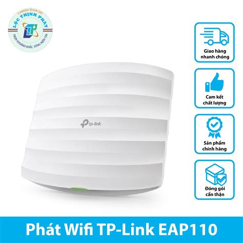 Access Point Wi Fi Gắn Trần Tp Link Eap110 Chuẩn N Tốc Độ 300mbps Chính