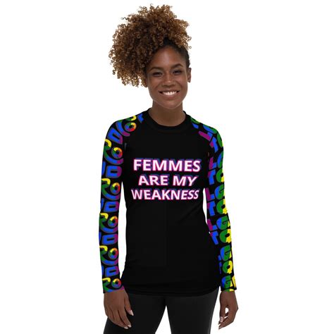 Lgbtq Femme Are My Weakness Lgbt Proud Sleeves Women S Rash Guard Pride Shirt Bisexual Gay