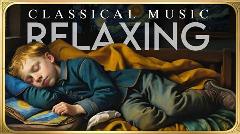 Classical Music Relaxing Sleep Peaceful Youtube