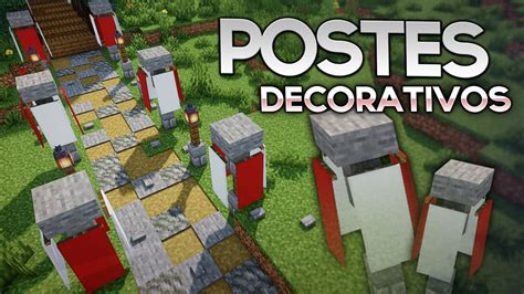 CÓMO HACER POSTES DECORATIVOS EN MINECRAFT YouTube