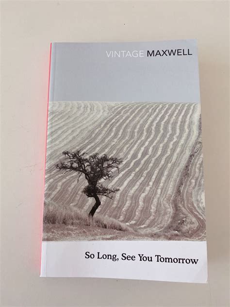 So Long See You Tomorrow By William Maxwell 英文小說 American Literature