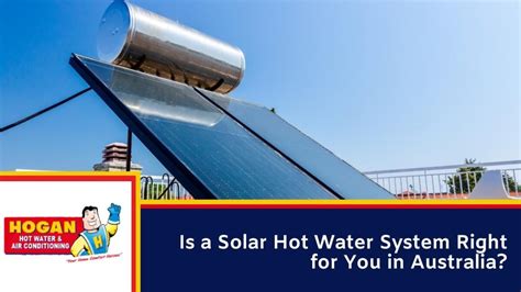 The Benefits And Drawbacks Of Solar Hot Water Systems In Australia