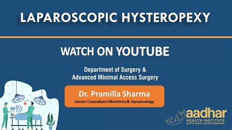 Laparoscopic Hysteropexy Youtube