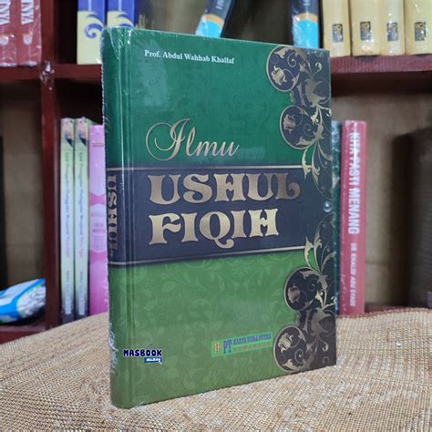 Jual BUKU ILMU USHUL FIQIH Prof Abdul Wahhab Khallaf Shopee Indonesia