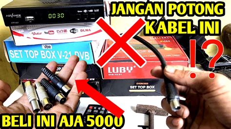 Cara Menyambung Kabel Antenna Yang Bagus Dan Benar Dapat Banyak Siaran