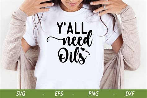 Yall Need Oils Svg Graphic By Svgdesignstudio Creative Fabrica