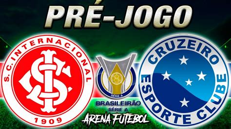 INTERNACIONAL x CRUZEIRO Campeonato Brasileiro Narração YouTube