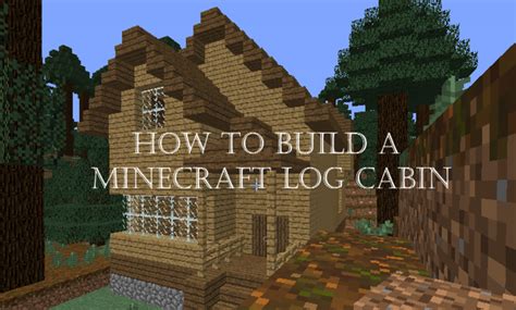 Log Cabin Minecraft Full Guide And Tutorial By Lucy Kioko Medium