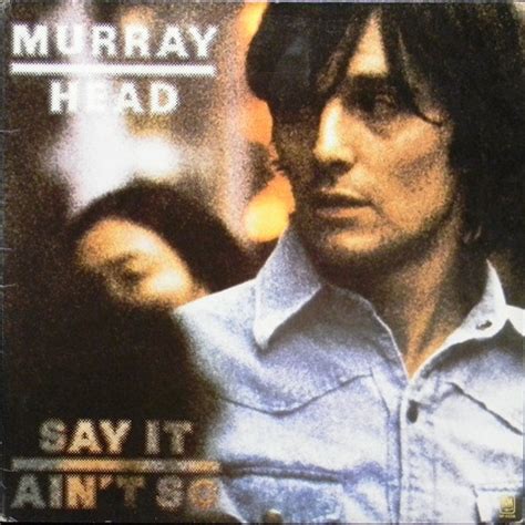 Murray Head Say It Ain T So Vinyl Discogs