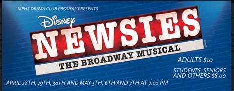 Mphs Drama Club Presents Disneys Newsies Marysville Pilchuck High