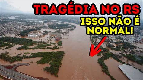 Inunda Es Chuvas E Ciclone No Rio Grande Do Sul De Onde Veio Tanta