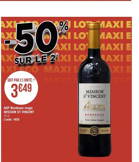 Offre Bordeaux Rouge Mission St Vincent Chez Coccinelle Supermarche