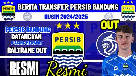 Resmi Berita Transfer Persib Terbaru Musim Beltrame