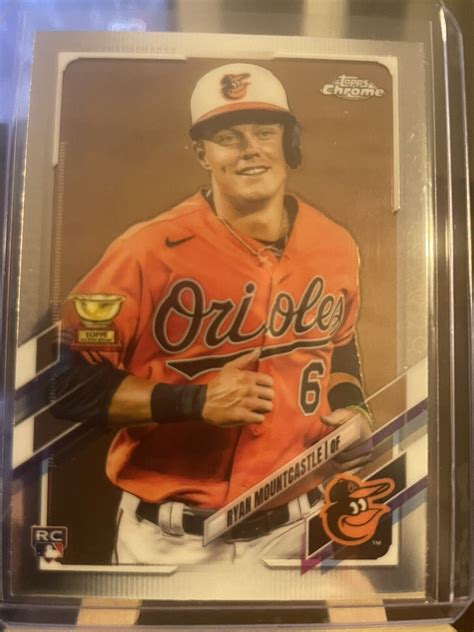 2021 Topps Chrome Ryan Mountcastle Base Rookie Card 63 Orioles Rc Ebay