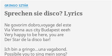 SPRECHEN SIE DISCO LYRICS by GRINGO SZTÁR Ne govorim dobro voyage