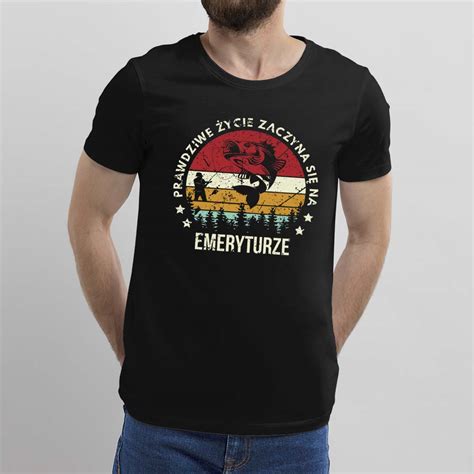 Koszulka M Ska Prawdziwe Ycie Zaczyna Si Na Emeryturze Tshirt Gallery