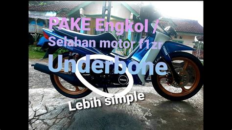 Pasang Selahan F1zr Underbone Selahan Buat Di Motor Underbone YouTube