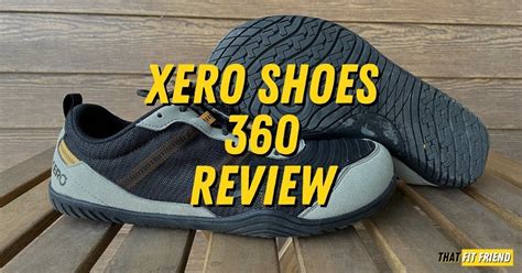 Xero Shoes 360 Barefoot Shoe Review (2024 Update)