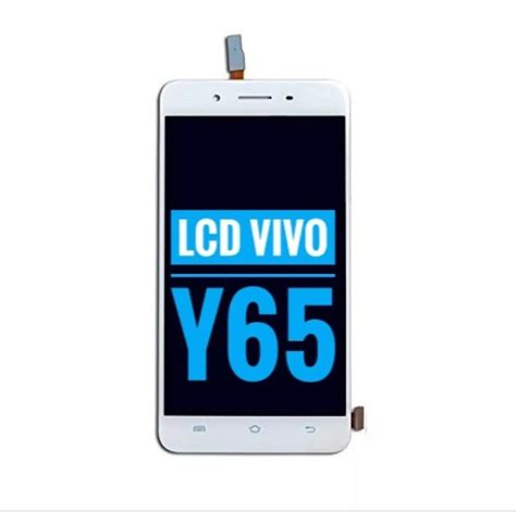 LCD Vivo Y65 Fullset Touchscreen Lazada Indonesia