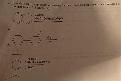 Solved 3 Provide The Missing Products Or Reagents For These Chegg