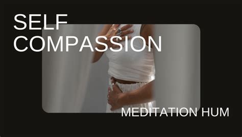 Self Compassion Meditation With Julia