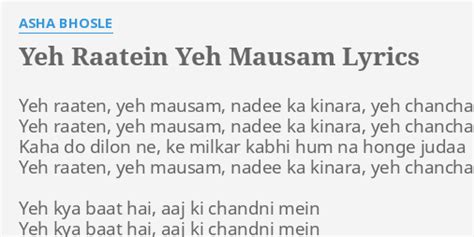 "YEH RAATEIN YEH MAUSAM" LYRICS by ASHA BHOSLE: Yeh raaten, yeh mausam,...