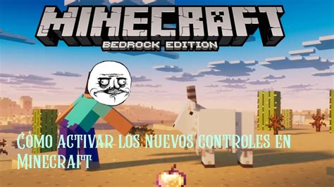 Como Desbloquear Los Controles Nuevos En Minecraft Bedrock YouTube