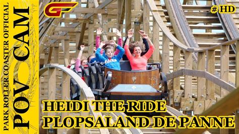 Heidi The Ride On Ride Pov Cam Plopsaland De Panne Youtube