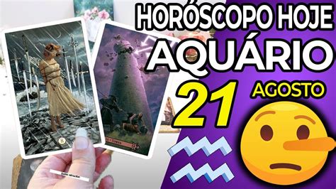 DESCUBRA A VERDADE Horoscopo do dia de hoje AQUÁRIO 21 agosto 2022