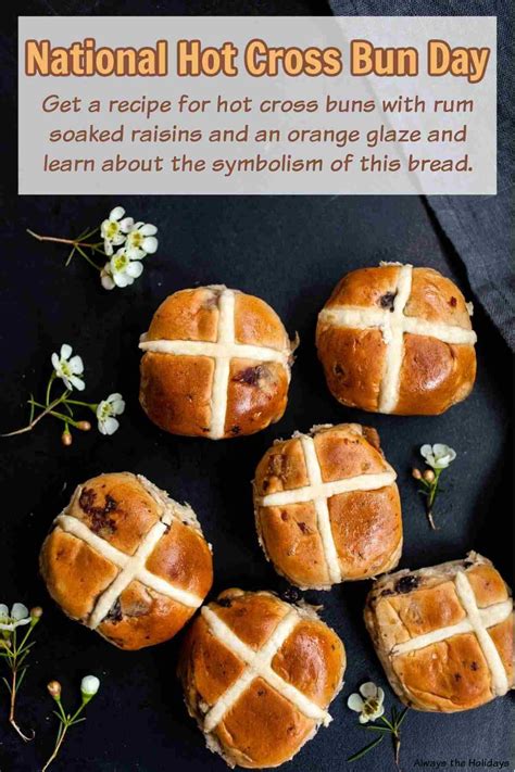 Let S Bake A Batch Of Hot Cross Buns To Celebrate National Hot Cross Bun Day Artofit