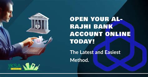 How to Open Al-Rajhi Bank Account Online: 2024 Latest Method