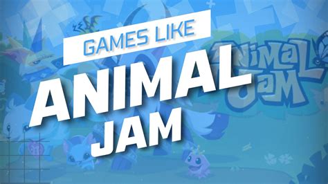 10 Amazing Games Like Animal Jam