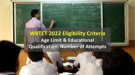 Wbtet Eligibility Criteria 2022 Check Age Limit And Educational